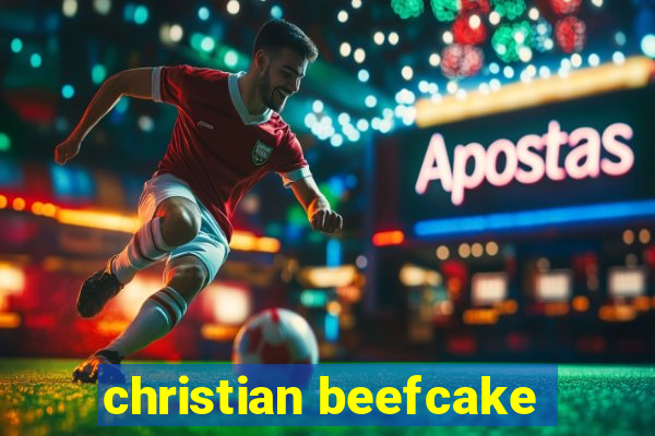 christian beefcake